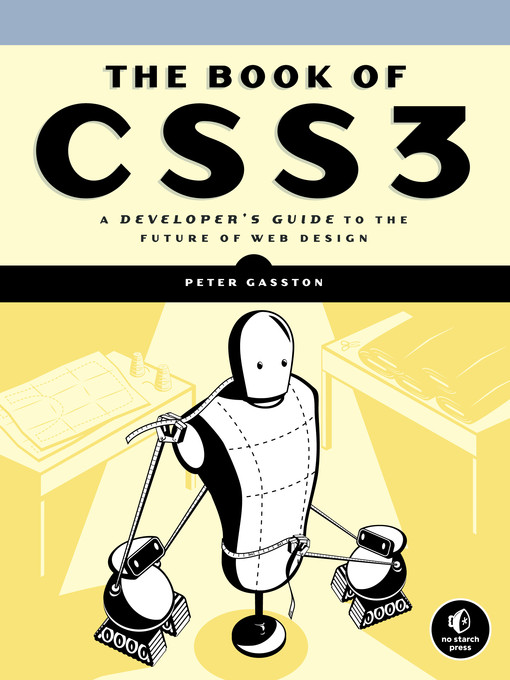 Title details for The Book of CSS3 by Peter Gasston - Available